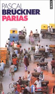 Cover of: Parias by Pascal Bruckner, Pascal Bruckner