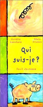 Cover of: Qui suis-je ? by Aurélie Lanchais, Alain Crozon