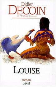 Cover of: Louise by Didier Decoin