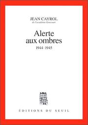 Cover of: Alerte aux ombres: 1944-1945