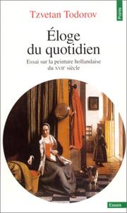 Cover of: Eloge du quotidien by Tzvetan Todorov