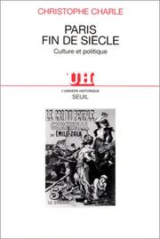 Cover of: Paris fin de siècle: culture et politique