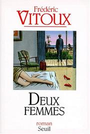 Cover of: Deux femmes: roman
