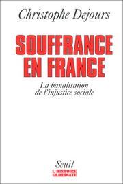 Souffrance en France by Christophe Dejours