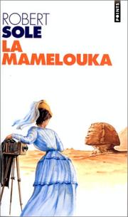 Cover of: La Mamelouka by Robert Solé
