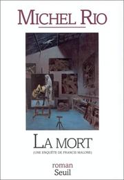Cover of: La mort: une enquête de Francis Malone