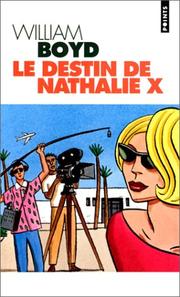 Cover of: Le destin de Nathalie X by William Boyd