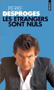 Cover of: Les étrangers sont nuls