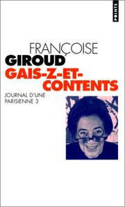 Journal d'une Parisienne. 3, Gais-z-et-contents, 1996 by Françoise Giroud