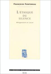 Cover of: L' éthique du silence: Wittgenstein et Lacan