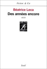 Cover of: Des années encore by Béatrice Leca