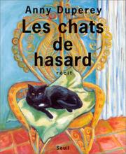 Cover of: Les Chats de hasard by Anny Duperey