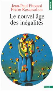Cover of: Le nouvel âge des inégalités by Jean-Paul Fitoussi, Pierre Rosanvallon