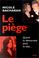 Cover of: Le piège