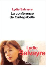 Cover of: La conférence de Cintegabelle by Lydie Salvayre