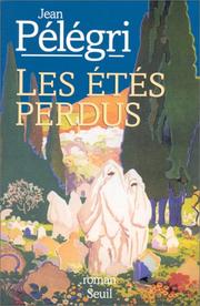 Cover of: Les étés perdus: roman