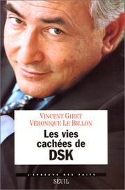 Cover of: Les vies cachées de DSK by Vincent Giret