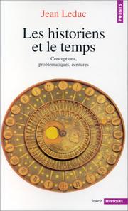 Cover of: Les Historiens et le Temps by Jean Leduc