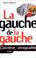 Cover of: La gauche de la gauche