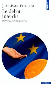 Cover of: Le débat interdit by Jean-Paul Fitoussi