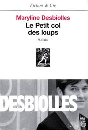 Cover of: Le petit col des loups: roman