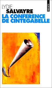 Cover of: La conférence de Cintegabelle by Lydie Salvayre