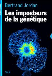 Cover of: Les imposteurs de la génétique
