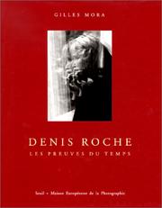 Cover of: Denis Roche: Les Preuves Du Temps
