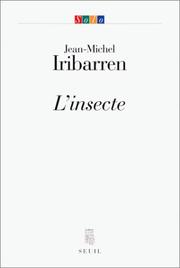Cover of: L' insecte by Jean-Michel Iribarren