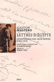 Cover of: Lettres d'Egypte: correspondance avec Louise Maspero, 1883-1914