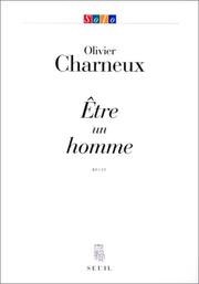 Cover of: Etre un homme: récit
