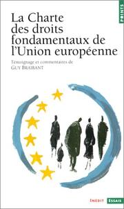 Cover of: La Charte des droits fondamentaux de l'Union européenne