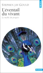 Cover of: L'Eventail du vivant by Stephen Jay Gould, Christian Jeanmougin