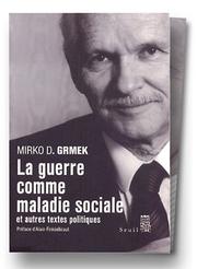Cover of: La vie, les maladies et l'histoire by Mirko D. Grmek