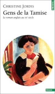 Cover of: Gens de la Tamise : Le roman anglais au XXe siècle