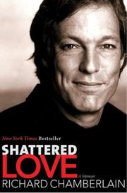 Cover of: Shattered Love by Richard Chamberlain