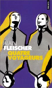 Cover of: Quatre voyageurs by Alain Fleischer