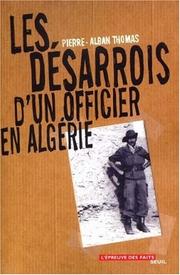 Cover of: Les désarrois d'un officier en Algérie