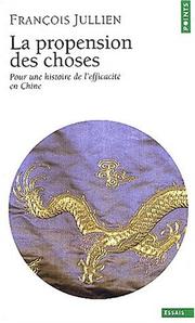 Cover of: La Propension des choses