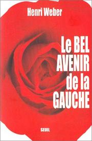Cover of: Le bel avenir de la gauche