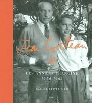 Cover of: Jean Cocteau: les années Francine, 1950-1963