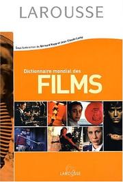 Cover of: Dictionnaire mondial des films