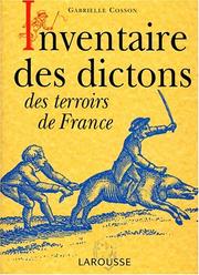 Cover of: Inventaire des dictons des terroirs de France