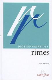 Cover of: Dictionnaire des rimes orales et écrites by Léon Warnant