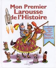 Cover of: Mon Premier Larousse de l'Histoire/My First History Larousse
