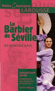 Cover of: Le Barbier De Seville by Pierre Augustin Caron de Beaumarchais, Pierre Augustin Caron de Beaumarchais