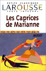 Cover of: Les Caprices De Marianne by Alfred de Musset