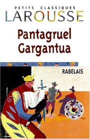 Cover of: Gargantua/Pantagruel (Petits Classiques Larousse) by François Rabelais