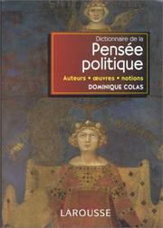 Cover of: Dictionnaire de la pensée politique: auteurs, œuvres, notions