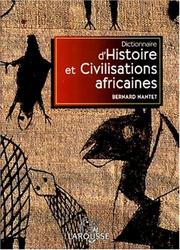 Cover of: Dictionnaire d'histoire et civilisations africaines